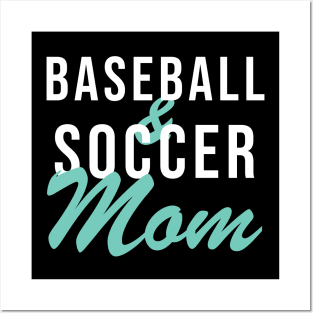Baseball and Soccer Mom Baseball Mom Posters and Art